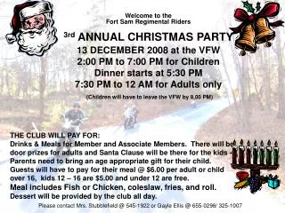 Welcome to the Fort Sam Regimental Riders 3rd ANNUAL CHRISTMAS PARTY