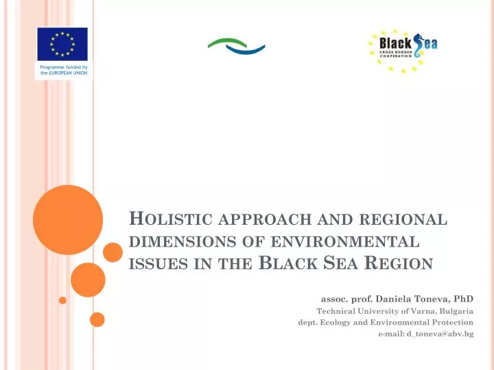 holistic approach and regional dimensions of environmental issues in the black sea region