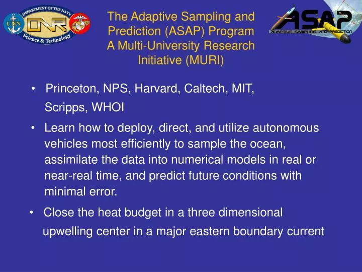 the adaptive sampling and prediction asap program a multi university research initiative muri