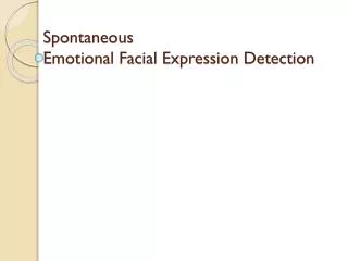 Spontaneous Emotional Facial Expression Detection