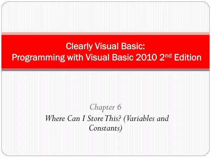 clearly visual basic programming with visual basic 2010 2 nd edition
