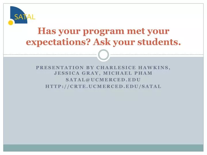 has your program met your expectations ask your students