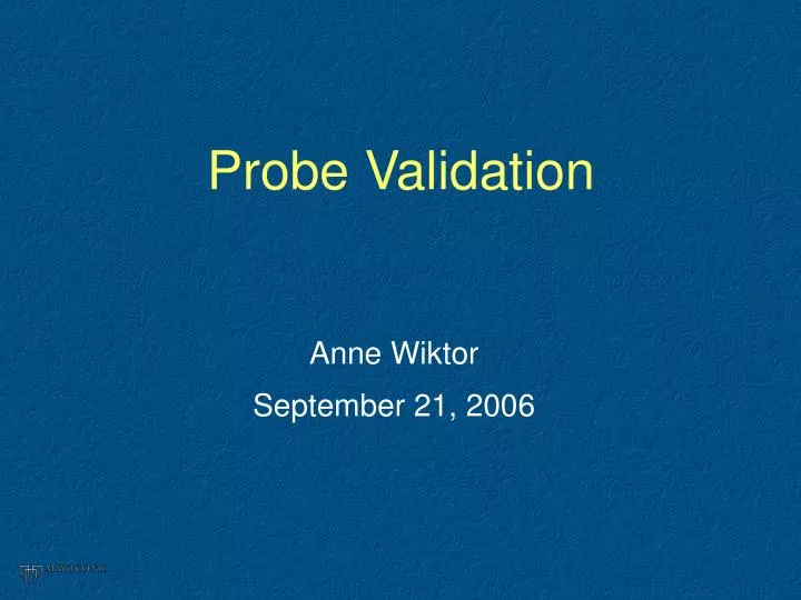 probe validation