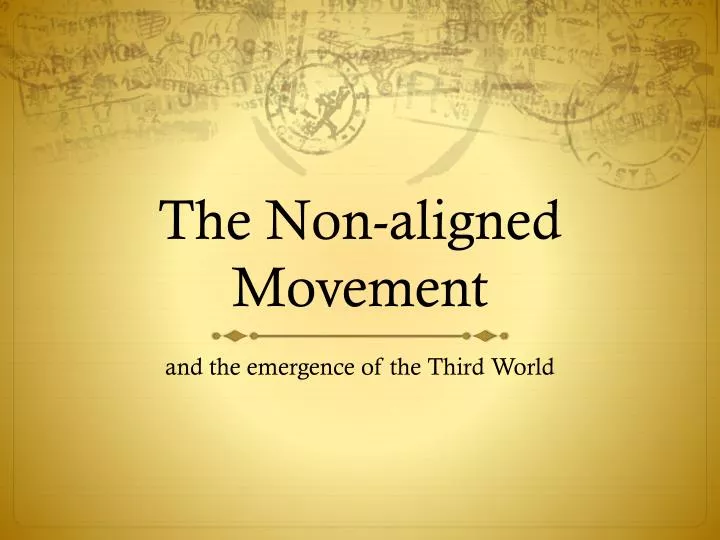 the non aligned movement
