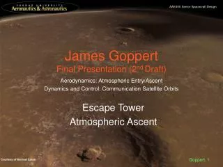 James Goppert Final Presentation (2 nd Draft)
