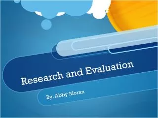 Research and Evaluation