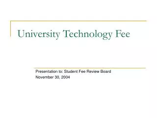 University Technology Fee
