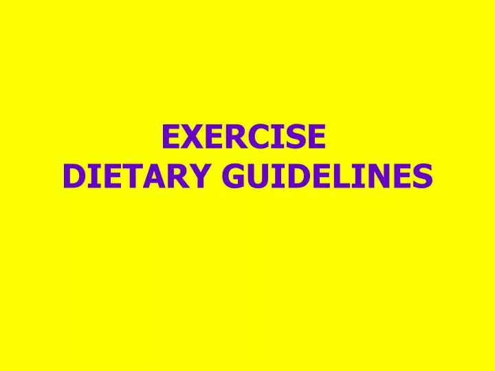 exercise dietary guidelines