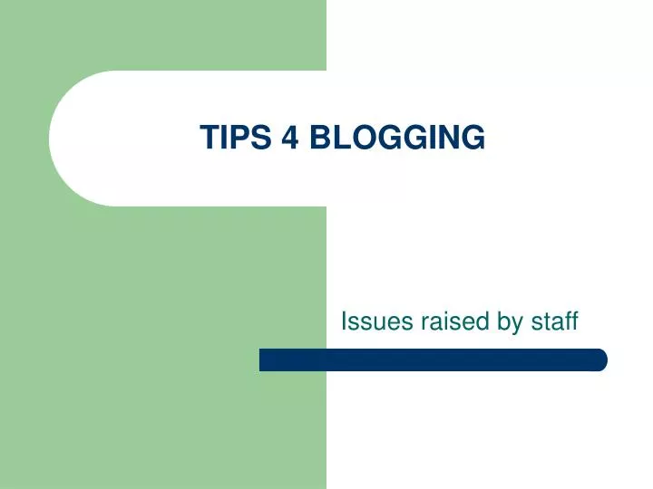 tips 4 blogging