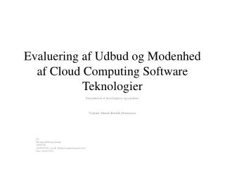 evaluering af udbud og modenhed af cloud computing software teknologier