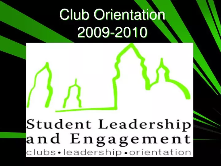 club orientation 2009 2010