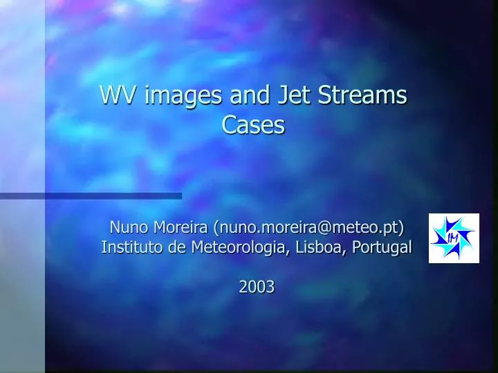 wv images and jet streams cases