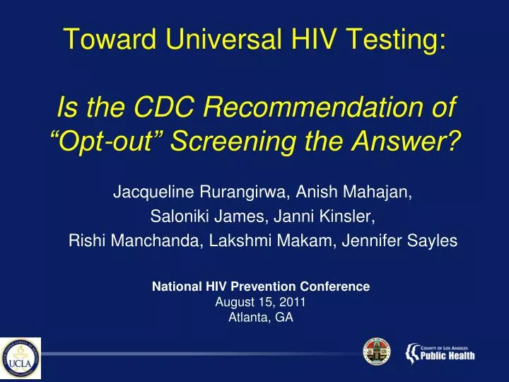 toward universal hiv testing is the cdc recommendation of opt out screening the answer