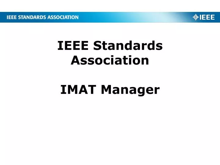 ieee standards association imat manager