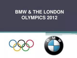 BMW &amp; THE LONDON OLYMPICS 2012
