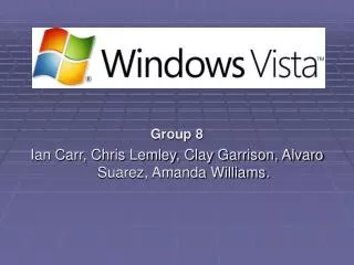 Group 8 Ian Carr, Chris Lemley, Clay Garrison, Alvaro Suarez, Amanda Williams.