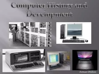 Computer History and Development