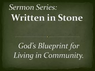 Sermon Series: Written in Stone