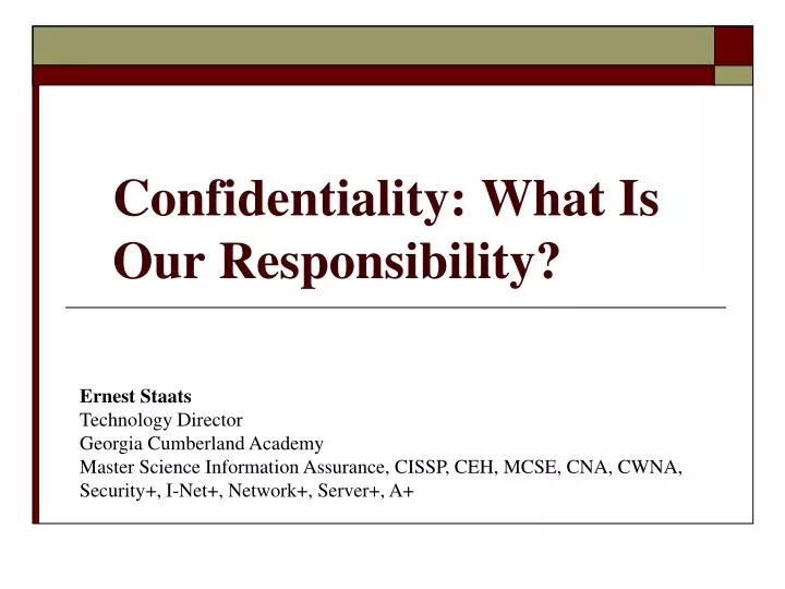 confidentiality what is our responsibility