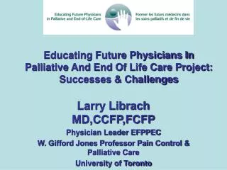 Educating Future Physicians In Palliative And End Of Life Care Project: Successes &amp; Challenges