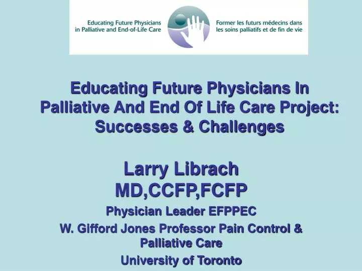 educating future physicians in palliative and end of life care project successes challenges