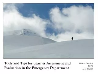 Tools and Tips for Learner Assessment and Evaluation in the Emergency Department