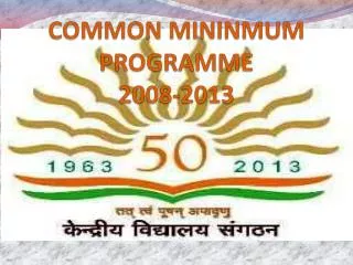 COMMON MININMUM PROGRAMME 2008-2013