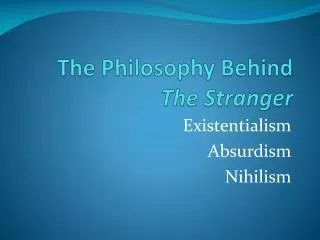 The Philosophy Behind The Stranger