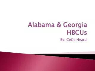 Alabama &amp; Georgia HBCUs