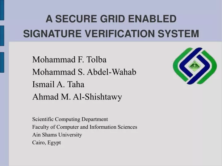 a secure grid enabled signature verification system