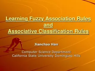 Learning Fuzzy Association Rules and Associative Classification Rules