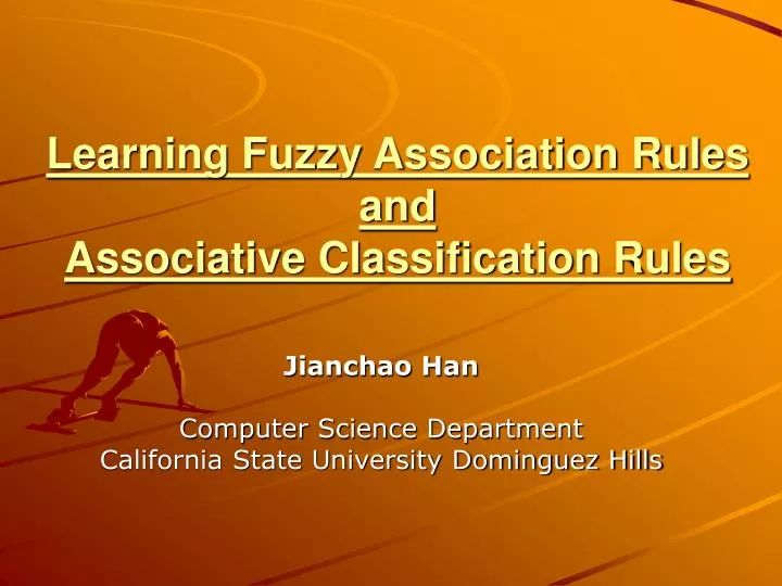 learning fuzzy association rules and associative classification rules