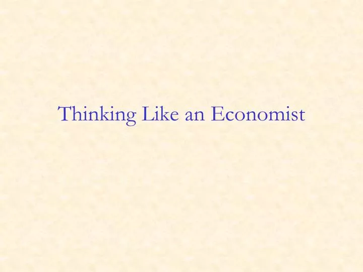 thinking like an economist