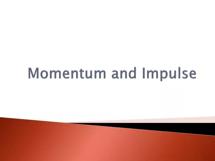 momentum and impulse