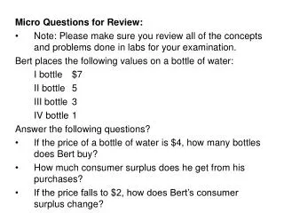 Micro Questions for Review: