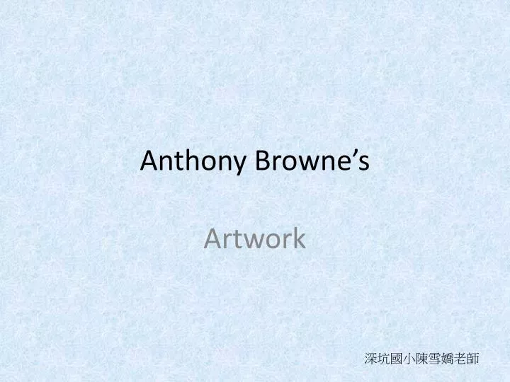 anthony browne s