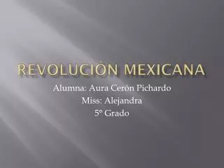 revoluci n mexicana