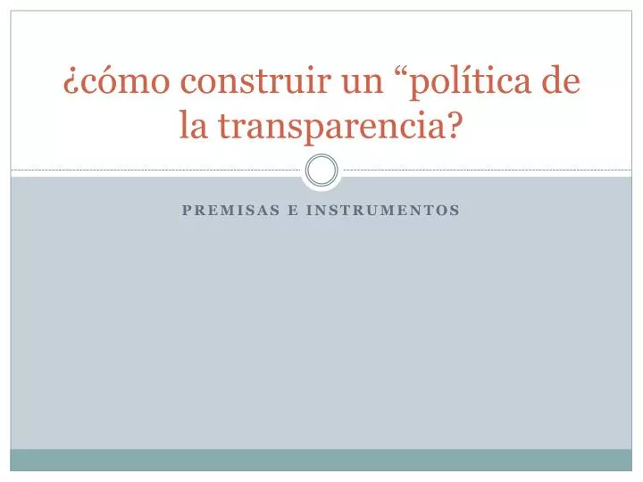 c mo construir un pol tica de la transparencia