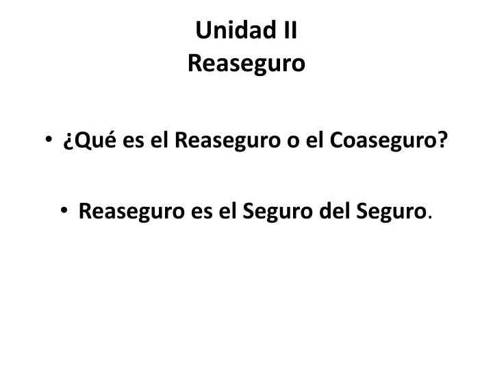 unidad ii reaseguro