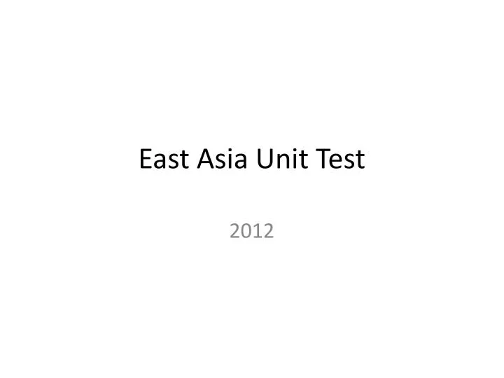 east asia unit test