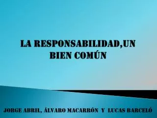 la responsabilidad un bien com n