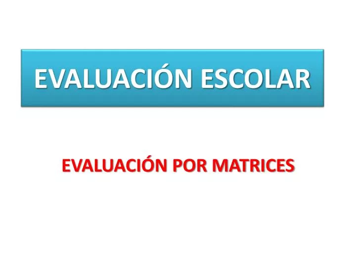 evaluaci n escolar