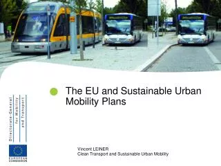 The EU and Sustainable Urban Mobility Plans