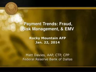 Payment Trends: Fraud, Risk Management, &amp; EMV