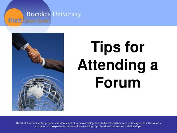 tips for attending a forum