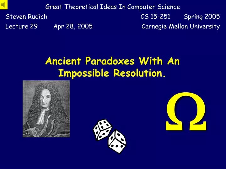 ancient paradoxes with an impossible resolution