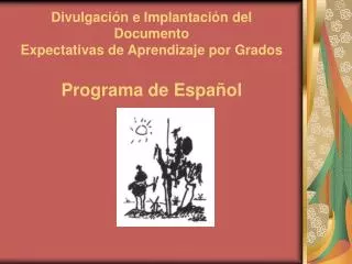 divulgaci n e implantaci n del documento expectativas de aprendizaje por grados programa de espa ol
