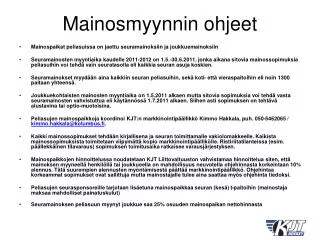 mainosmyynnin ohjeet