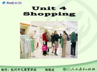 Unit 4 Shopping
