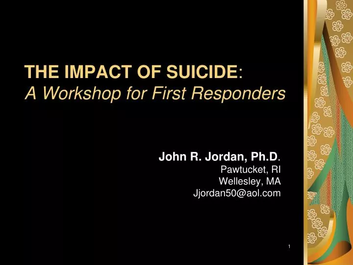 the impact of suicide a workshop for first responders